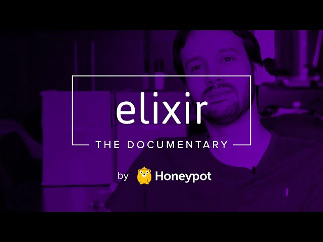 Elixir Documentary