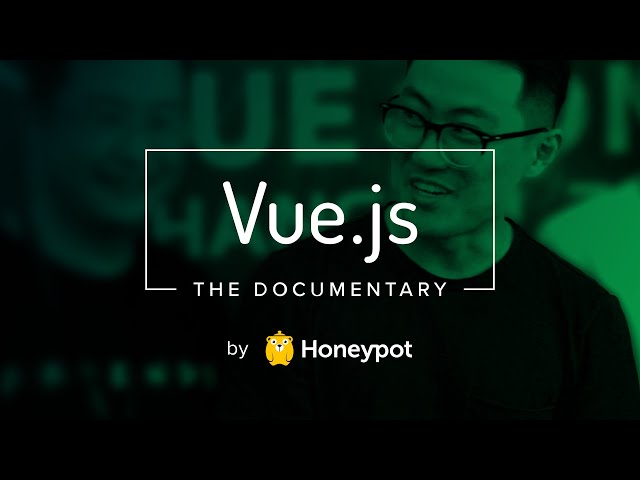 Vue.js Documentary